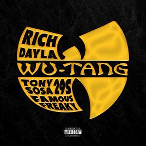 Wu Tang (feat. Tony Sosa, 29S & Famous Freaky) (Explicit)