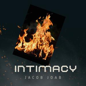 Intimacy (Tongues of fire) (feat. Joab Jacob)