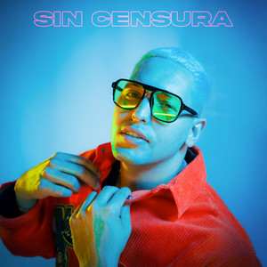 SIN CENSURA (Explicit)