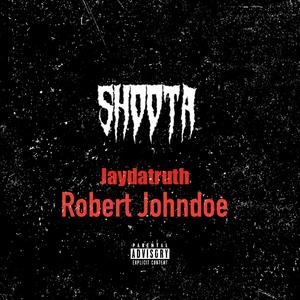 Shoota (Explicit)