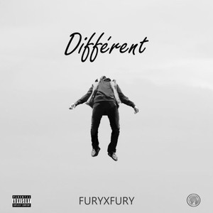 Différent Furyxfury (Explicit)