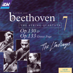 String Quartet No. 13 in B flat, Op. 130 - Beethoven: String Quartet No. 13 in B flat, Op. 130 - 1. Adagio ma non troppo - Allegro (第一乐章 序奏部 - 柔板, 稍慢的中板, 快板 - 赋格)