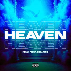 Heaven (feat. DeMario) [Explicit]