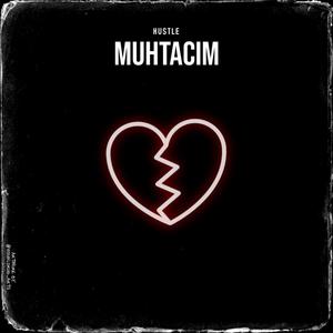 Muhtacım (Explicit)