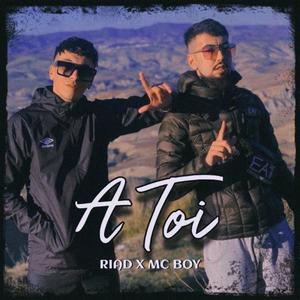 A Toi(feat. Mc Boy) (Explicit)
