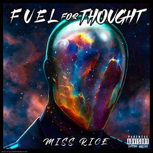 Fuel For Thought (Explicit)