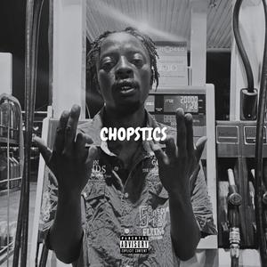 CHOPSTICS (feat. METRO STUNNA)