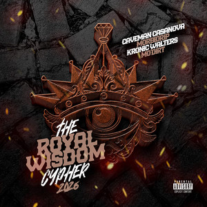 The Royal Wisdom Cypher 2026 (Explicit)