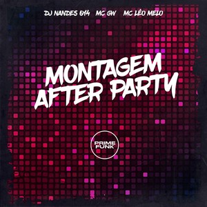 Montagem After Party (Explicit)