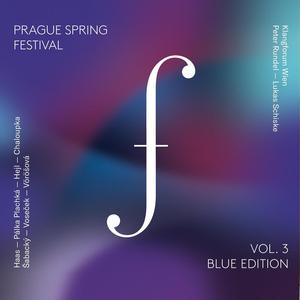 Prague Spring Festival Blue Edition, Vol. 3 (Live) - Wer, wenn ich schriee, hörte mich... (Live)