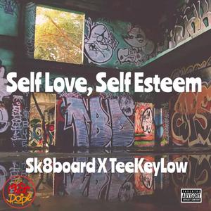 Self Love, Self Esteem (Explicit)