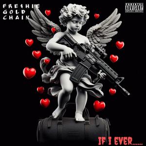 If i ever (Explicit)