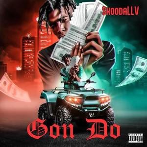 Gon Do (Explicit)