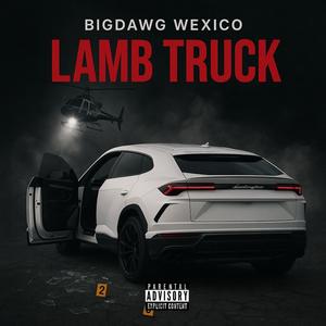 Lamb Truck (Explicit)