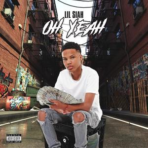 Siah-oh yeah (Explicit)