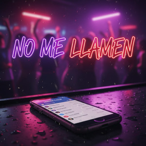 No Me Llamen