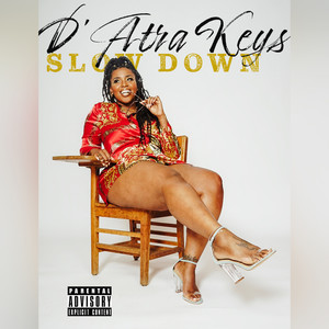 Slow Down (Explicit)