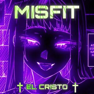 MISFIT (feat. PYRXCRIED)