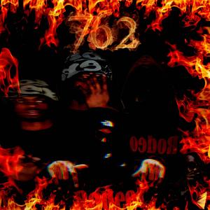 762 (feat. 423 Jerm) [Explicit]