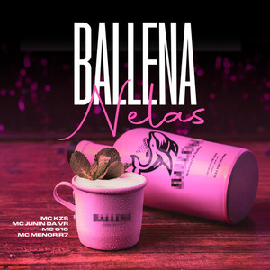 Ballena Nelas (Explicit)