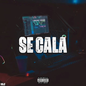 Se Cala (Explicit)