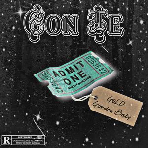 Con Te (feat. Gordon Baby) [Explicit]