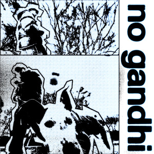 no gandhi (Explicit)