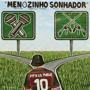 Menozinho sonhador (Explicit)