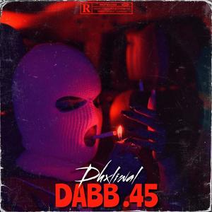 Dabb .45 (Explicit)