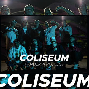 Pandemia Project (Coliseum)