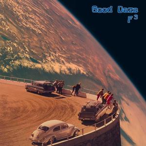 Good Daze (F³ Instrumental)