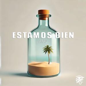 Estamos Bien (Explicit)