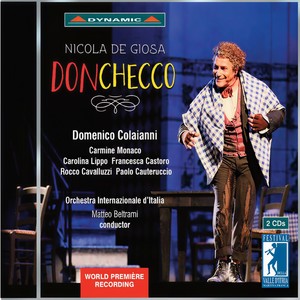 Domenico Colaianni - Don Checco - Act I: Eccellenza - Mia Patrona - Perdonate