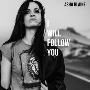 I Will Follow You