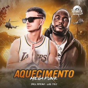 Aquecimento Mega Funk (Explicit)