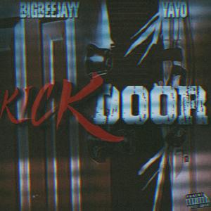 Kickdoor (feat. Yaayo) [Explicit]