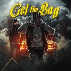 Get The Bag (feat. La Melo Dinero & RUFEO) [Explicit]