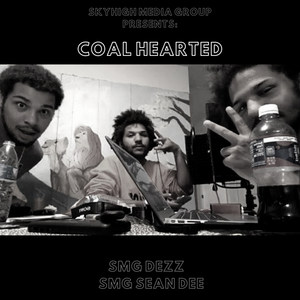 Coal Hearted (Explicit)