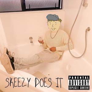 Skeezy Does It (Explicit)