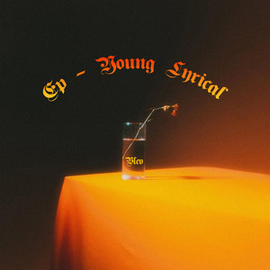 Lyrical Young (Explicit)