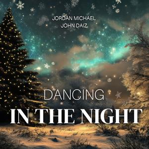 Dancing In The Night (feat. Jordan Michael)