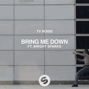 Bring Me Down(feat. Bright Sparks)