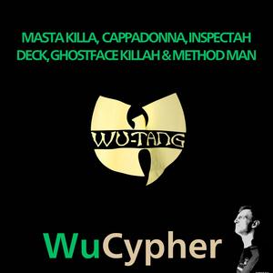 WuCypher (feat. Masta Killa, Cappadonna, Inspectah Deck, Ghostface Killah & Method Man) [Explicit]