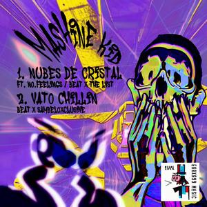 Nubes de Cristal / Vato Chillin (Explicit)