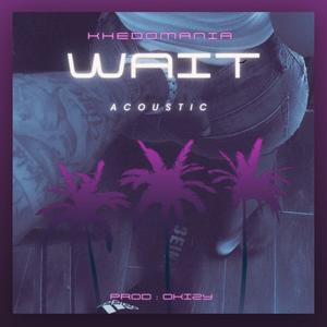 WAIT (Acoustic Version)
