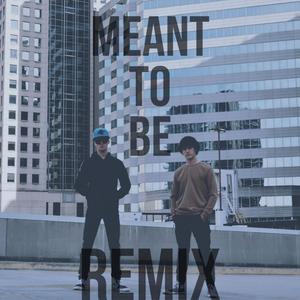 Meant to Be (Remix)