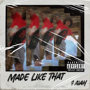 Made like that (Explicit)