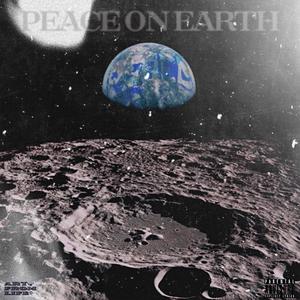PEACE ON EARTH. (Explicit)