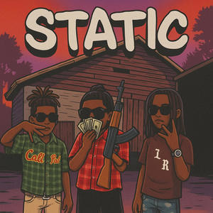 Static (feat. Rudechild) (Explicit)