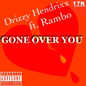 Gone over You (feat. Rambo) [Explicit]